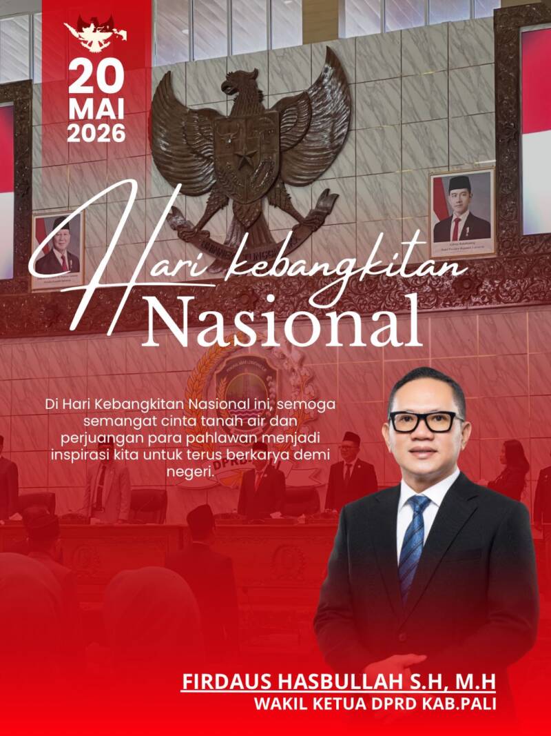 Ketua PGK Sumsel sekaligus Wakil Ketua DPRD Kab. PALI, Firdaus Hasbullah, S.H., M.H., menyerukan momentum Hari Kebangkitan Nasional 20 Mei 2026 sebagai pemicu aksi nyata untuk merawat persatuan, melawan hoaks, dan memperjuangkan kesejahteraan rakyat kecil di Sumatera Selatan. (Foto: Dok/FH)